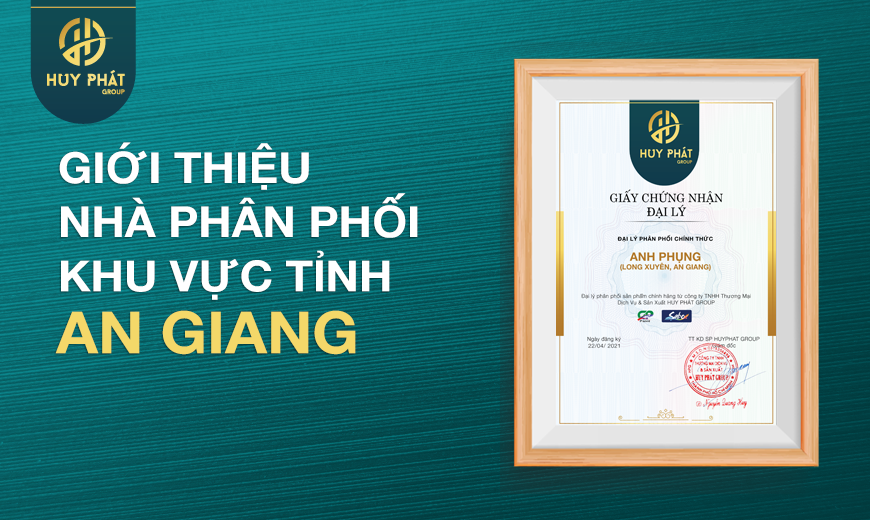 GIỚI THIỆU NHÀ PHÂN PHỐI KHU VỰC TỈNH AN GIANG